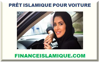 PRÊT ISLAMIQUE POUR AUTO SANS RIBA 2026