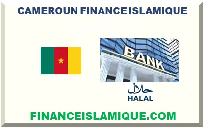 CAMEROUN FINANCE ISLAMIQUE 2026