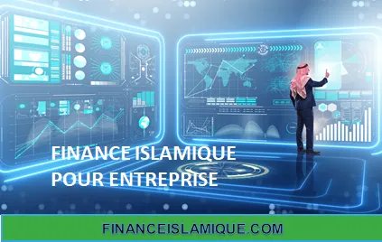 PRÊT ISLAMIQUE POUR ENTREPRISE 2026