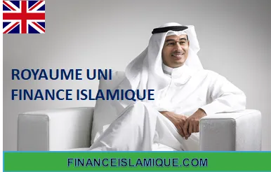 ROYAUME UNI FINANCE ISLAMIQUE