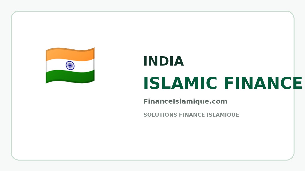 Placements, financements et alternatives charia accessibles aux particuliers indiens