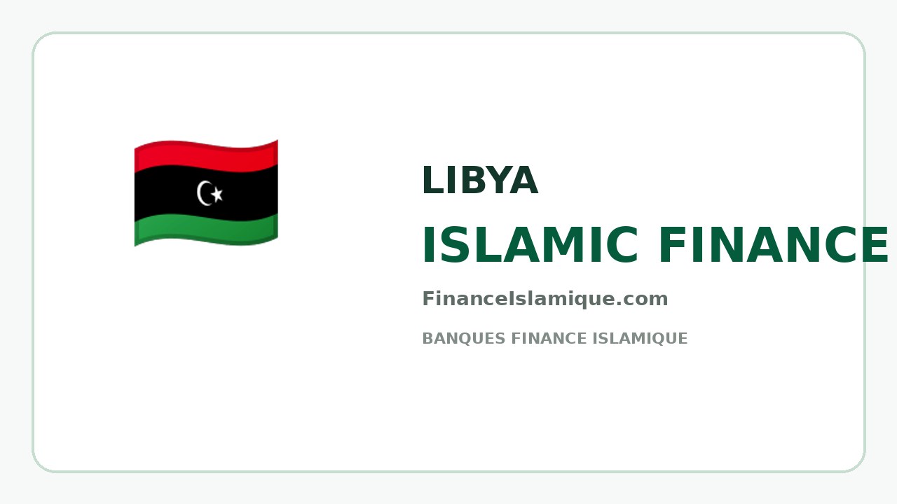 Libye Banques finance islamique