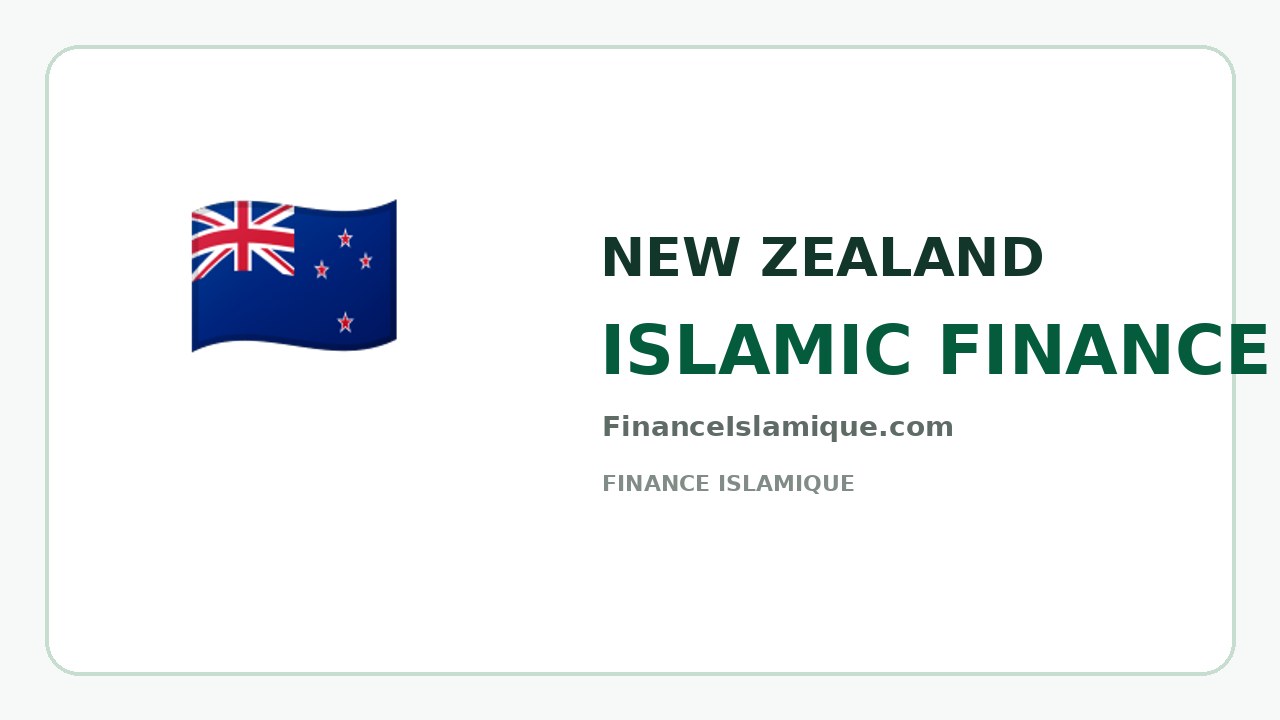 Nouvelle Zélande Finance Islamique 2026